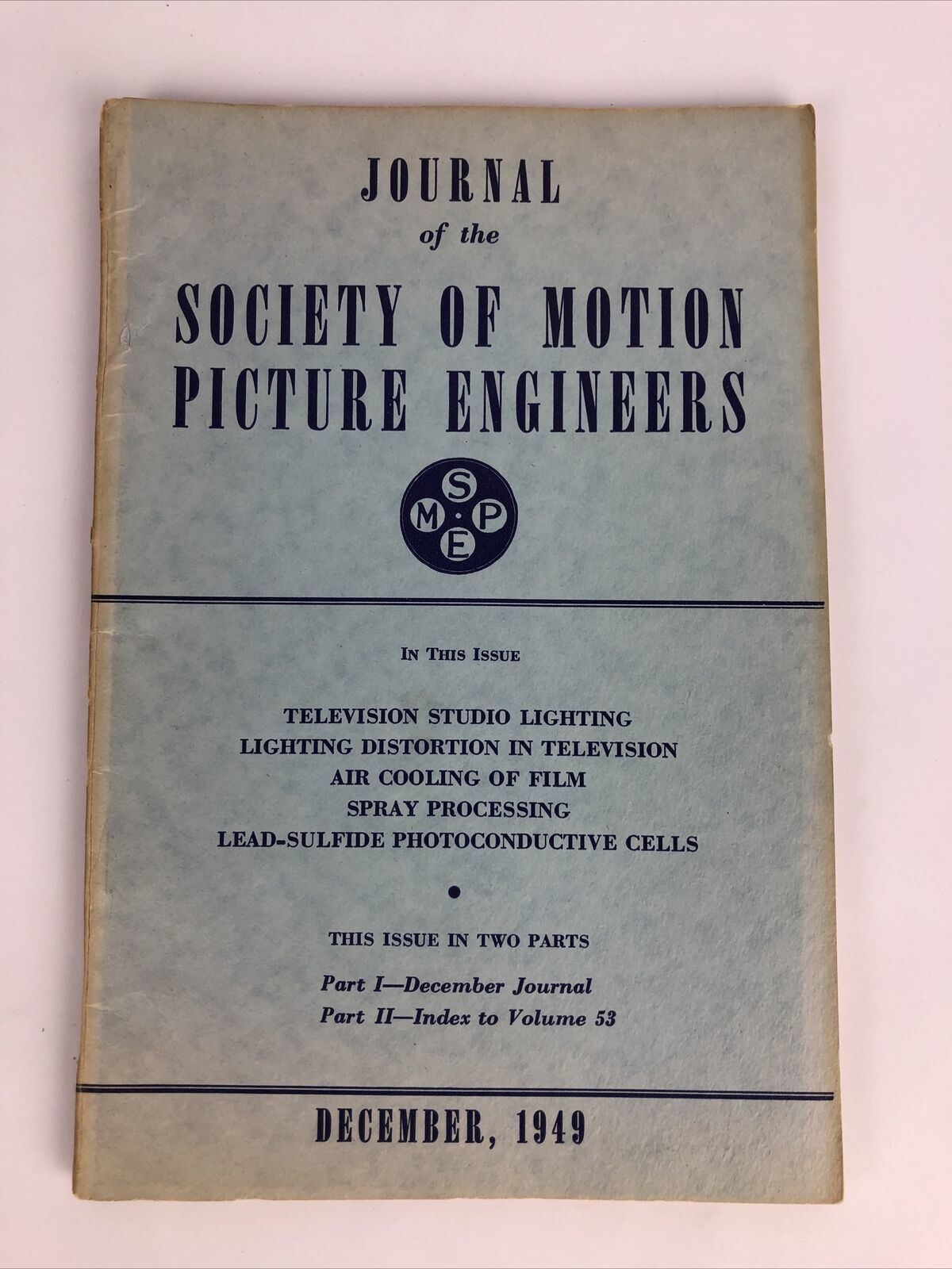 SMPE Journal Of The Society Of Motion Picture Engineers December 1949 VO... - $12.99