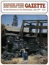 Narrow Gauge and Short Line Gazette Magazine July 1977 Nebraska Midland Railroad - £7.82 GBP