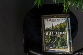 Bella Tuscany The Sweet Life in Italy Book by Frances Mayes - £0.98 GBP