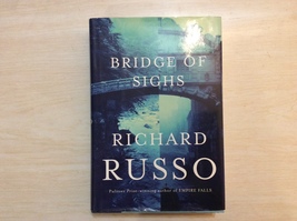 Bridge Of Sighs By Richard Russo - Hardcover - Signed - First Edition - £31.83 GBP