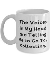 Nice Toy Collecting Gifts, The Voices in My Head are Telling Me to Go To... - $14.65+