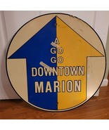 Vinage DOWNTOWN Marion &quot;A Go Go&quot; Illinois Metal Road Street Sign 30&quot; Dia... - £178.56 GBP