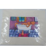 HOLLY KITAURA FINE ART PRINT DOG CLAW FOOT TUB 8X10 MATTED 8X5.5 SIGNED ... - $19.99