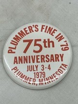 Vintage Pin 2 1/4” PINBACK BUTTON 1970s July 4th 1979 Plummer Fine In 79 Mn - $14.99