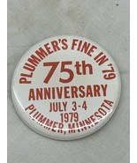 Vintage Pin 2 1/4” PINBACK BUTTON 1970s July 4th 1979 Plummer Fine In 79 Mn - £11.71 GBP