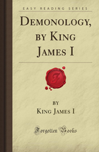 Demonology, by King James I (Forgotten Books) - £15.20 GBP