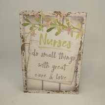 Blossom Bucket "Nurses do things with great care & love"  Plaque / Gift ADJ8L - $8.95