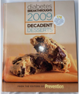 Diabetes Breakthroughs Decadent Desserts Hardcover Book from Prevention ... - £7.75 GBP