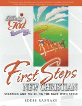 First for the New Christian (Following God) [Paperback] Rasnake, Eddie - $12.99