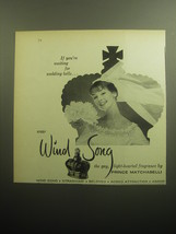 1958 Prince Matchabelli Wind Song Perfume Ad - If you&#39;re waiting for wedding  - £14.48 GBP