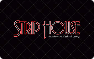 Strip House - $10.00+