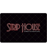 Strip House - $10.00+