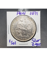 Peru Silver Coin  0.900  1 Sol 1871 Liberty Seated ~  KM# 196.2 Circulat... - £44.39 GBP