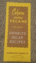 Vintage Calpeco Shelled Pecans Recipe Brochure Pamphlet Calhoun Company Florence - £9.32 GBP