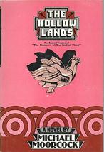 The Hollow Lands By Michael Moorcock Harper Row 1974 Bce Hardcover [Hardcover] M - £22.48 GBP