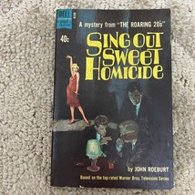 Sing Out Sweet Homicide Mystery Paperback Book by John Roeburt Thriller 1961 - £9.74 GBP