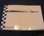 Chevrolet Optra Owners Manual [Paperback] general motors - $48.99