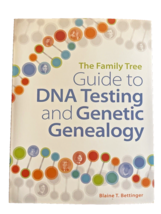 Book Guide to DNA Testing and Genetic Genealogy Family Tree Ancestry Bettinger - £11.10 GBP