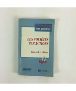Common Law en poche Les Societes Par Actions Robert L.Leblane Volume 9 - £11.00 GBP
