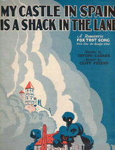 Sheet Music My Castle in Spain is a Shack in The Lane Fox Trot Caesar Friend - $19.79