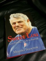 SWEET LOU - PINIELLA: A LIFE IN BASEBALL * MELISSA ISAACSON * NEW HC&amp;DJ ... - £10.10 GBP