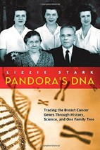 Pandora&#39;s DNA: Tracing the Breast Cancer Genes through History, Science, and One - £9.38 GBP