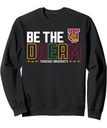 Tuskegee Golden Tigers HBCU Be The Dream Officially Licensed Sweatshirt,... - $439.73 MXN
