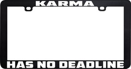 Karma Has No Deadline License Plate Frame Holder - £5.53 GBP
