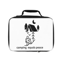 camping equals peace nature lover&#39;s outdoor fun gift Lunch Bag - £37.19 GBP