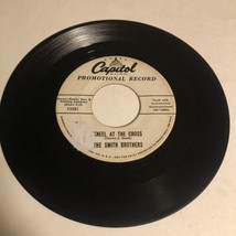 The Smith Brothers 45 Vinyl Record Lost But Not Forgotten - $5.93