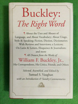 Buckley: The Right Word By William F. Buckley, Jr - Signed -1ST Ed - Hardcover - £85.46 GBP