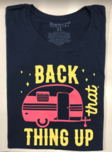 Back that Thing Up T-Shirt  - £9.40 GBP