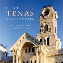 Historic Texas Courthouses Andrews, Michael and Hester, Paul - $60.39
