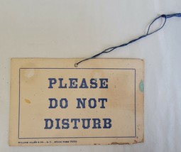 Vintage Please Do Not Disturb Cardboard Sign William Allen &amp; Co 5.25&quot;x3.25&quot; - £6.77 GBP