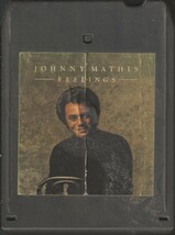 Johnny Mathis: Feelings - 8 Track Tape  - $7.00