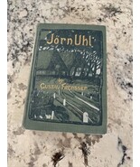 Jorn Uhl by Gustav Frenssen, 1905 Stated Second Printing Rare - $27.88 CAD