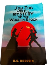 Jub Jub and the Mystery of the Wooden..., Kressin, B.S. - £9.70 GBP