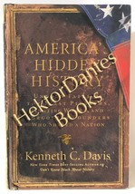 America&#39;s Hidden History: Untold Tales of the by Kenneth Davis (2008 Hardcover) - £8.60 GBP