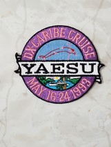 DX Caribe Cruise YAESU May 16-24 1993 Patch - $9.95