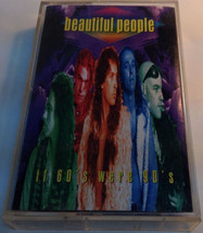 Beautiful People - If 60&#39;s Were 90&#39;s (Cass, Album) (Very Good Plus (VG+)) - 2270 - £1.51 GBP