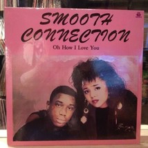 [Soul]~Sealed 12&quot;~SMOOTH Connection~Oh How I Love You~Instrumental - £4.76 GBP