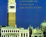 A History of Venetian Architecture Concina, Ennio and Landry, Judith - $9.59
