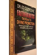 Faithfulness - The Road to Divine Promotion (1994 PB) - £49.86 GBP