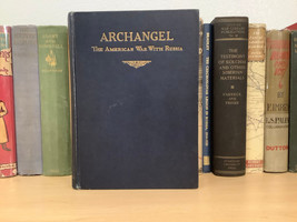 Archangel : The American War with Russia by A Chronicler - H/C - £105.72 GBP