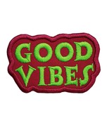 Good Vibes Embroidered Applique Iron On Patch 2.9&quot; x 1.9&quot; Grunge Happy F... - $129.58 MXN