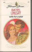 Lindsay, Rachel - Wife For A Year - Harlequin Presents - # 413 - £2.38 GBP