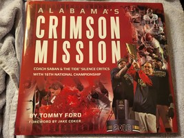 Alabama&#39;s Crimson Mission (2016 HC/DJ) 16th NC, Heisman Trophy Derrick Henry - £18.98 GBP