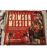 Alabama&#39;s Crimson Mission (2016 HC/DJ) 16th NC, Heisman Trophy Derrick H... - £18.98 GBP