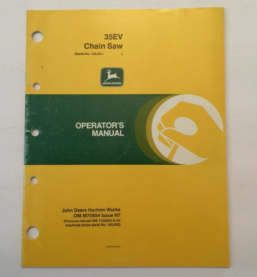John Deere 35EV Chain Saw Operator&#39;s Manual OM-M75854 Issue H7 SN 100,001 - $3.49