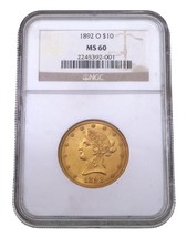 1892-O G$10 Gold Liberty Eagle Graded by NGC as MS-60 - $59,508.01 MXN